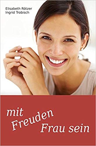 Mit Freuden Frau sein